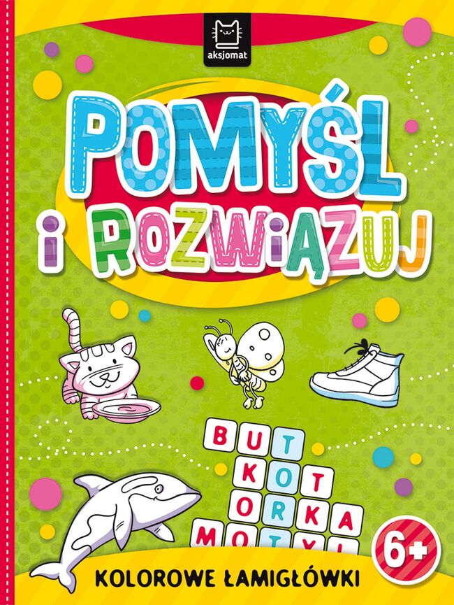 Pomyśl I Rozwiązuj. Kolorowe łamigłówki