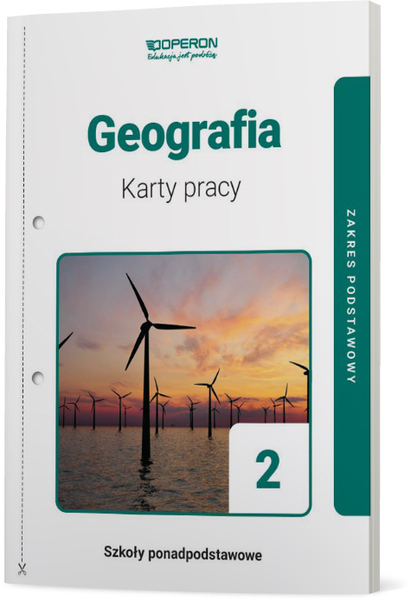 Geografia Karty Pracy Ucznia 2 Liceum I Technikum Zakres Podstawowy