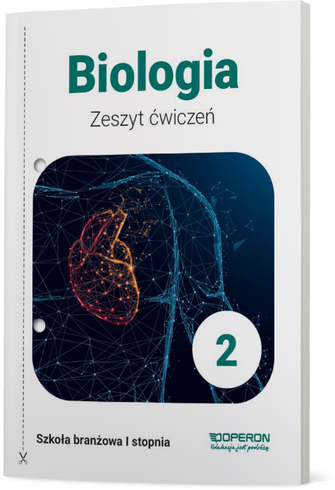 Biologia Zeszyt ćwiczeń 2 Szkoła Branżowa 1 Stopnia