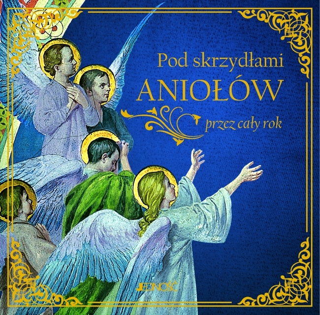 Pod Skrzydłami Aniołów Przez Cały Rok