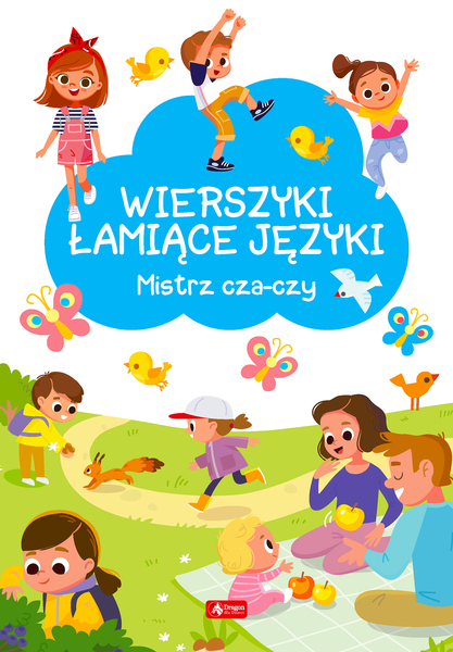 Mistrz Cza Czy. Wierszyki łamiące Języki