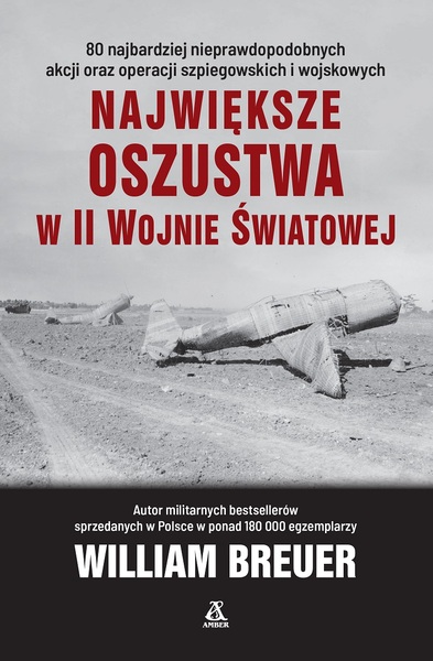 Największe Oszustwa W Ii Wojnie światowej Wyd. 6