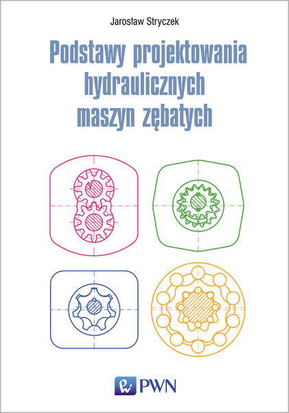 Podstawy Projektowania Hydraulicznych Maszyn Zębatych