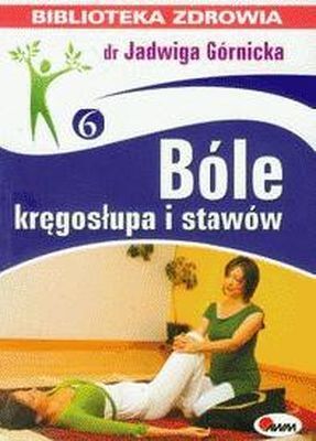 Bóle Kręgosłupa I Stawów Biblioteka Zdrowia