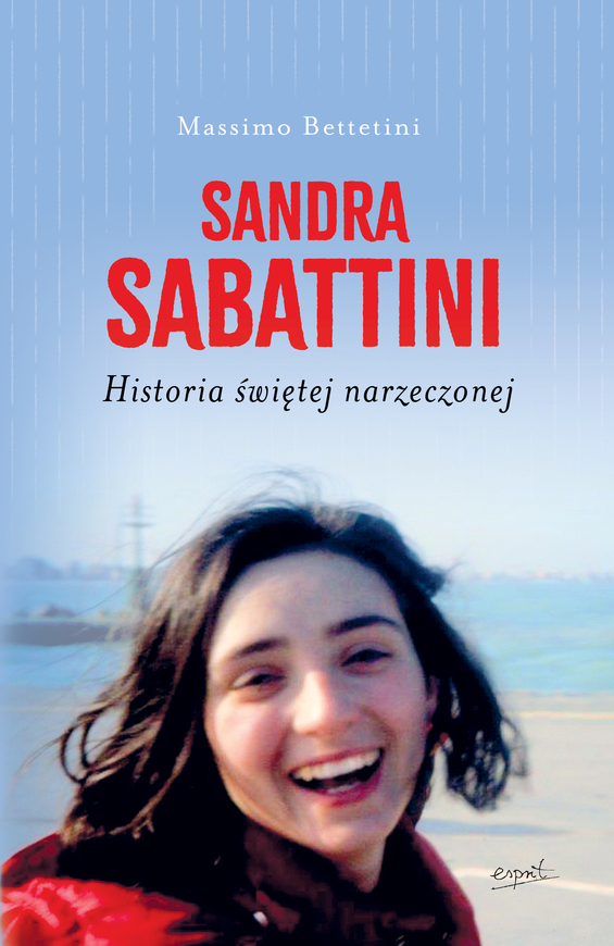 Sandra Sabattini Historia świętej Narzeczonej