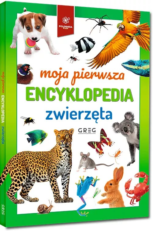 Moja Pierwsza Encyklopedia. Zwierzęta